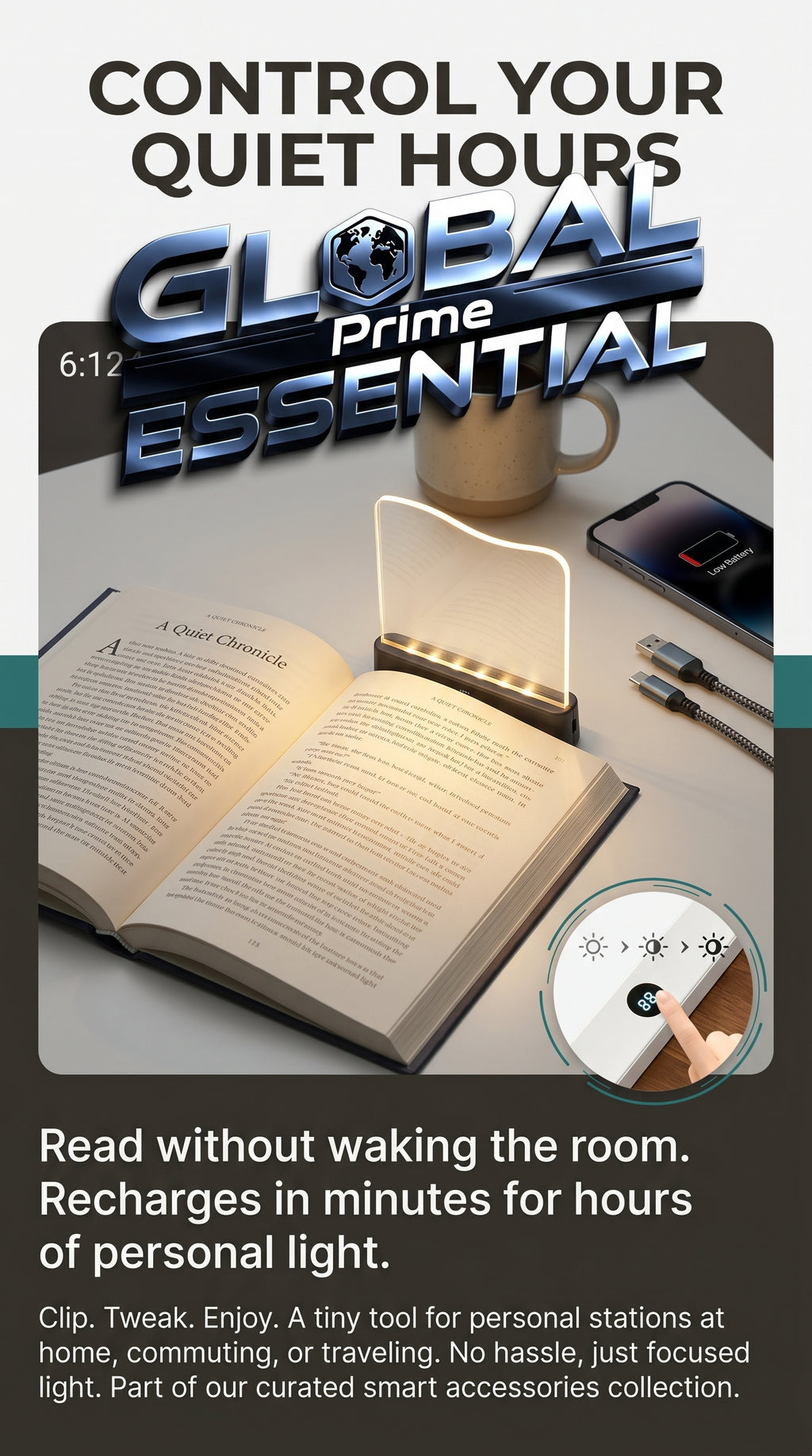 Global Prime Essential LED book light clipped onto a book, rechargeable reading lamp with adjustable brightness for focused reading.