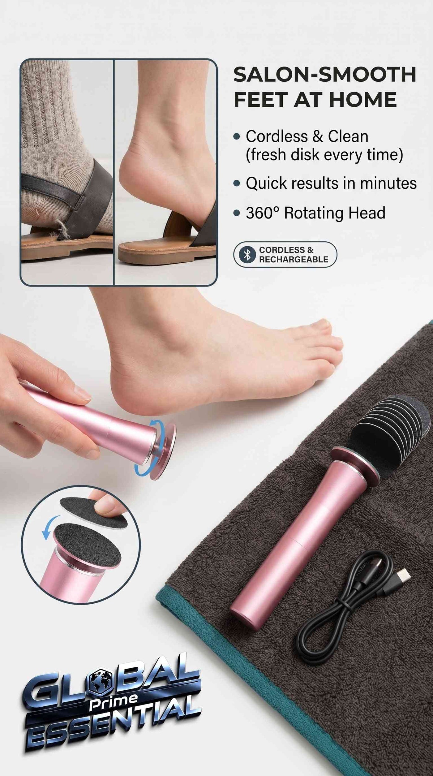 Global Prime Essential electric rechargeable pedicure file with 360° rotating head and callus remover for smooth feet at home